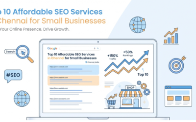Top 10 Affordable SEO Services in Chennai for Small Businesses